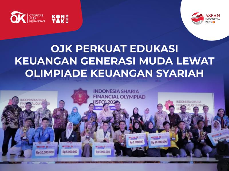 iaran Pers: OJK Perkuat Edukasi Keuangan Generasi Muda Lewat Olimpiade Keuangan Syariah