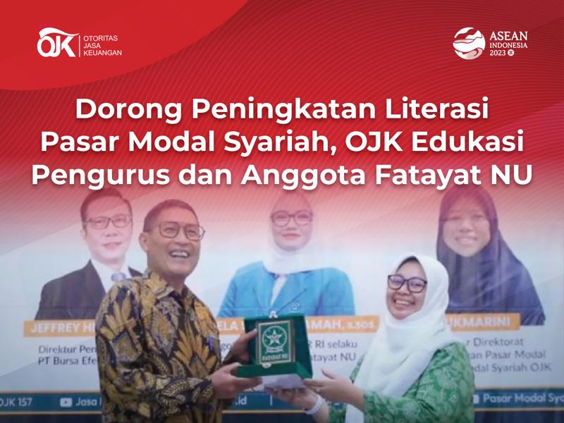 Siaran Pers: Dorong Peningkatan Literasi Pasar Modal Syariah, OJK ...